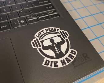 Lift Heavy, Die Hard Weightlifting Sticker – Hardcore Gym Motivational Decal