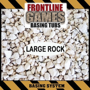 May include: Image of a collection of small, light-colored rocks, possibly gravel or decorative stones. The text "FRONT LINE GAMES BASING TUBS" is at the top, with "LARGE ROCK" in the center, and "BASING SYSTEM" at the bottom.