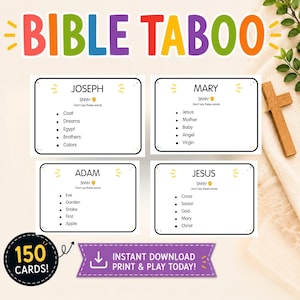 May include: A colorful game titled "BIBLE TABOO" with four cards featuring names like Joseph and Mary, each listing forbidden words. The game includes 150 cards and a prompt for instant download and print.