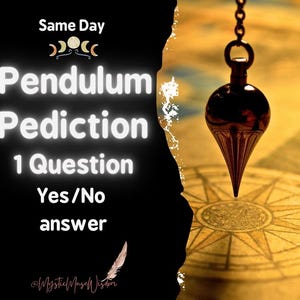 Same Day Yes /No answer Pendulum answer, Fast and specific Psychic Prediction, Same Day Love reading, Career guidance, Relationship reading