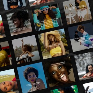 May include: A collection of square prints featuring diverse women, each with inspirational quotes. The images showcase various styles, including portraits and lifestyle shots, with text overlaying the images. The prints are arranged on a dark surface.