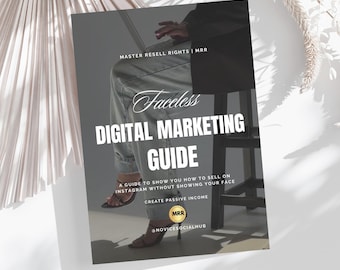 Faceless Digital Marketing Guide | DFY Digital Product | Passive Income | Master Resell Rights | MRR Ebook | Canva Template |Small Business