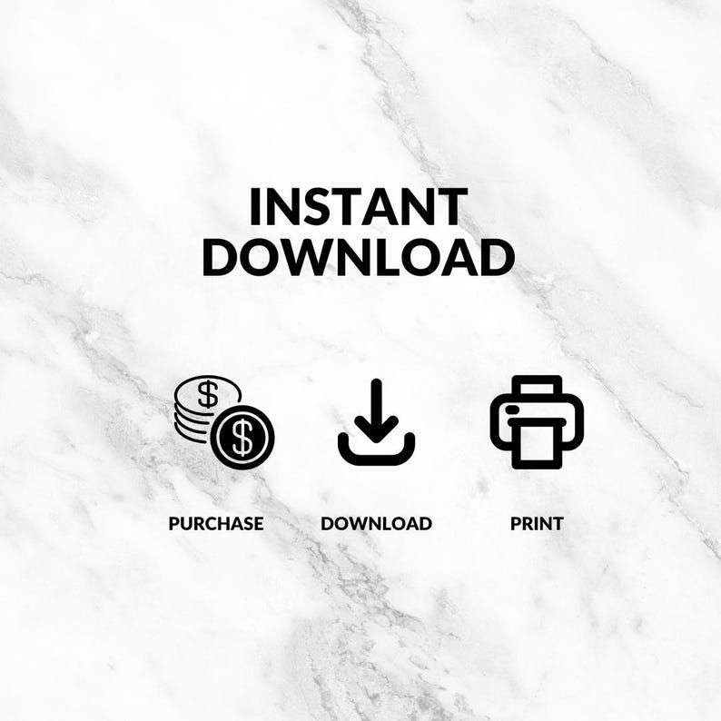 Puede incluir: Gr&aacute;fico en blanco y negro con las palabras "INSTANT DOWNLOAD" sobre iconos de compra, descarga e impresi&oacute;n. El fondo tiene una textura de m&aacute;rmol.