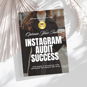 May include: A book cover with the title "INSTAGRAM AUDIT SUCCESS" in large white letters. The cover features a woman holding a coffee cup. The book's subtitle reads, "YOUR GUIDE TO OPTIMIZING YOUR INSTAGRAM FOR GROWTH AND SALES."