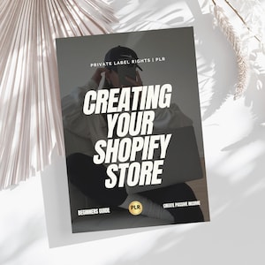 Creating Your Shopify Store for Beginners | PLR eBook with Master Resell Rights | Digital Marketing Strategies | Business Templates