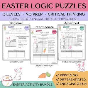 May include: An Easter-themed activity bundle with logic puzzles for beginner, intermediate, and advanced levels. The puzzles feature bunnies, Easter baskets, and egg patterns. The text includes "Print & Go," "Differentiated," and "Engaging & Fun."
