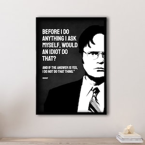 Pôster com citação emoldurada de Dwight Schrute, impressão com citação "idiota" de Dwight Schrute, presentes do The Office, decoração de programa de TV, pôster com citações do programa de TV The Office