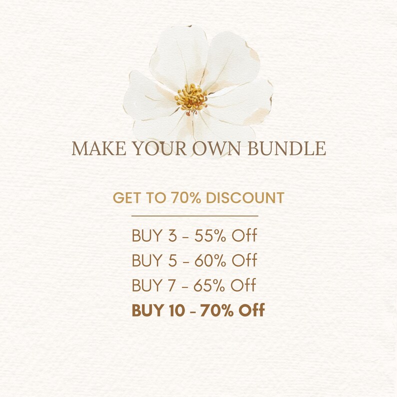 Puede incluir: Una flor blanca con un centro amarillo sobre un fondo blanco con el texto "MAKE YOUR OWN BUNDLE GET TO 70% DISCOUNT BUY 3 - 55% Off BUY 5 - 60% Off BUY 7 - 65% Off BUY 10 - 70% Off".