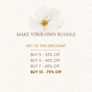 Puede incluir: Una flor blanca con un centro amarillo est&aacute; en la parte superior de la imagen. El texto "MAKE YOUR OWN BUNDLE" est&aacute; en texto marr&oacute;n debajo de la flor. Debajo del texto hay una lista de descuentos para comprar varios art&iacute;culos: "GET TO 70% DISCOUNT", "BUY 3 - 55% Off", "BUY 5 - 60% Off", "BUY 7 - 65% Off", "BUY 10 - 70% Off".