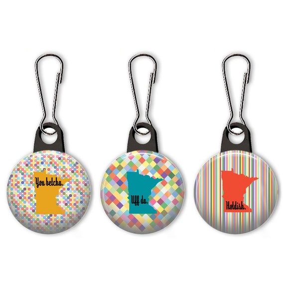Minnesota sayings zipper pull.  Minnesota charm.  Minnesota zipper pull.  Uff da, you betcha, and hotdish.