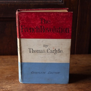 1888 Antique &quot;The French Revolution A History&quot;  Volume 1 by Thomas Carlyle | Published by George Routledge and Sons | English Language Book