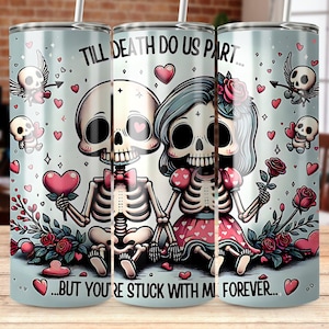 Till Death Do Us Part 20oz Skinny Tumbler - Gothic Valentine’s Mug, Couples Gift