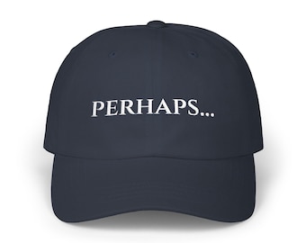 Peut-être... Casquette de papa brodée, casquette de baseball unisexe