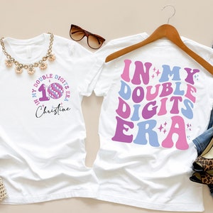 パーソナライズされた「In My Double Digits Era」シャツ、女の子の誕生日Tシャツ、10歳の誕生日、10歳の誕生日シャツ、10歳の誕生日プレゼント、女の子へのプレゼント