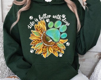 Life Is Better With Dogs Hoodie – Sunflower Paw Print, Pet Lover Gift
