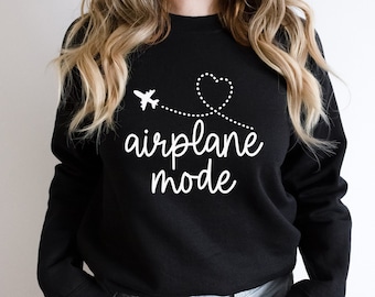 Airplane Mode Sweatshirt, Travel Lover Gift