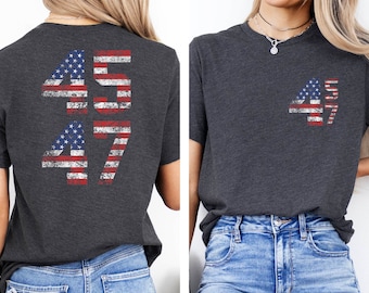 45/47 Shirt, Trump 2024 Shirt, President Election Tee, Pro America Shirt, 45 47 Trump For President Tee, Maga Ultra Tee, Trump Supporter Tee