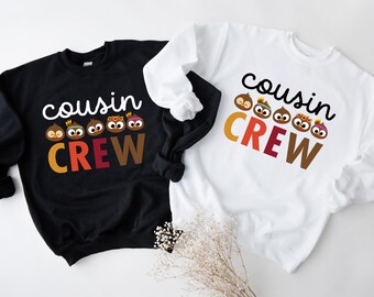 Cousin Crew Thanksgiving Sweatshirt, Family Matching Shirts