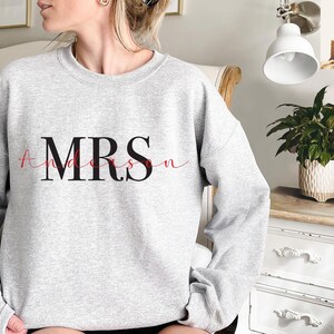 Custom Mrs Sweatshirt, Mrs Last Name Sweatshirt, Bride Personalized Sweatshirt, Wifey Sweatshirt, Bride Sweatshirt, Mrs Custom, Future Mrs