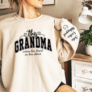 Custom Grandma Sweatshirt With Grandkids Names On Sleeve, Personalized Granny Hoodie, Gramma Outfit, Gigi Mimi Clothing, Mothers Day Gifts