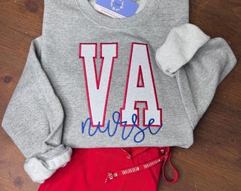 VA Nurse Embroidered Sweatshirt, Veterans Affairs Nurse, VA Nurse, Embroidered Gift, Nurse Gift, Gift for Her, Nursing Gift, Nurses Week