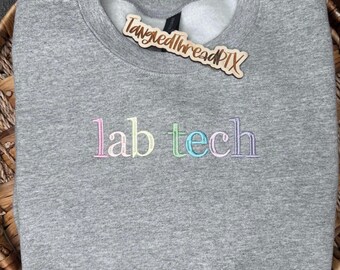 Embroidered Lab Tech Sweatshirt: Pastel Medical Assistant Gift