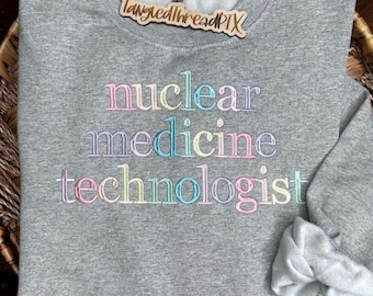 Sudadera bordada de tecnólogo en medicina nuclear, estilo sencillo