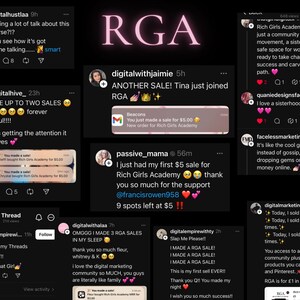 May include: A collage of screenshots from social media platforms, showcasing posts about a business called Rich Girls Academy (RGA). The posts highlight the success of the academy, with users sharing their experiences and positive feedback. The text in the images includes phrases like "I woke up to two sales", "Another sale!" and "I made a RGA sale!" The images also feature a pink and white logo for RGA.