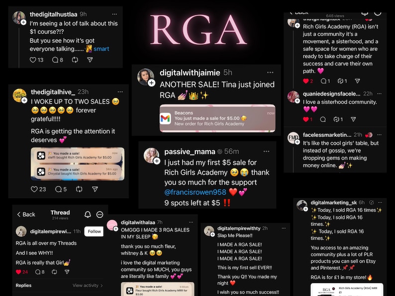 May include: A collage of screenshots from social media platforms, showcasing posts about a business called Rich Girls Academy (RGA). The posts highlight the success of the academy, with users sharing their experiences and positive feedback. The text in the images includes phrases like "I woke up to two sales", "Another sale!" and "I made a RGA sale!" The images also feature a pink and white logo for RGA.