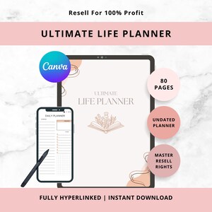 May include: Digital Ultimate Life Planner with a minimalist design. The image shows a tablet and a smartphone displaying the planner's interface. Features include 80 pages, an undated planner, and master resell rights. The text "Ultimate Life Planner" is prominently displayed.