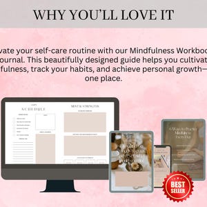 May include: A digital product mockup featuring a mindfulness workbook and journal. The workbook includes sections for scheduling, mental strength, and 6 ways to practice mindfulness every day. The text "BEST SELLER" is displayed in a red starburst.