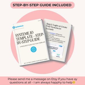 May include: Two white books with the text "SYSTEME.IO TEMPLATE - STEP-BY-STEP GUIDE" and "Step 1: Login or Create Your Systeme.io Account" on a pink background. The top banner reads "STEP-BY-STEP GUIDE INCLUDED".