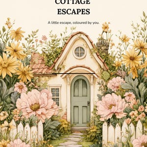 Libro da colorare "Little Cottage Escapes", 24 illustrazioni in bianco e nero, pratica creativa consapevole.