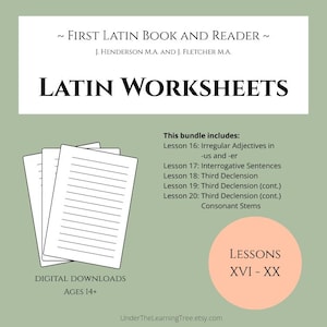 May include: Digital download of Latin worksheets. The image features the text "LATIN WORKSHEETS" and "DIGITAL DOWNLOADS AGES 14+". The bundle includes lessons on irregular adjectives, interrogative sentences, and third declension.