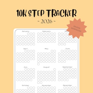 May include: A white 10K Step Tracker for 2026, with monthly grids of circles for tracking steps. The text "DIGITAL DOWNLOAD" is on a starburst graphic. The background is a light orange color.