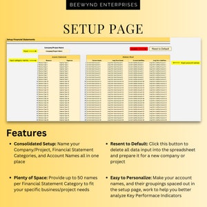 May include: A screenshot of a computer screen showing a spreadsheet with the title "Setup Page". The spreadsheet is used to set up financial statements for a company or project. The spreadsheet includes fields for company name, project name, income statement, balance sheet, and account names. The spreadsheet also includes a button to reset the spreadsheet to default values.