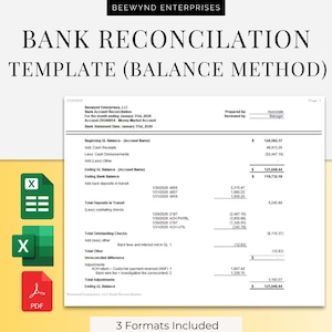 May include: A bank reconciliation template with the text "BANK RECONCILIATION TEMPLATE (BALANCE METHOD)". The document includes financial data, with icons for Excel, PDF, and other formats. The document is from Beewynd Enterprises.