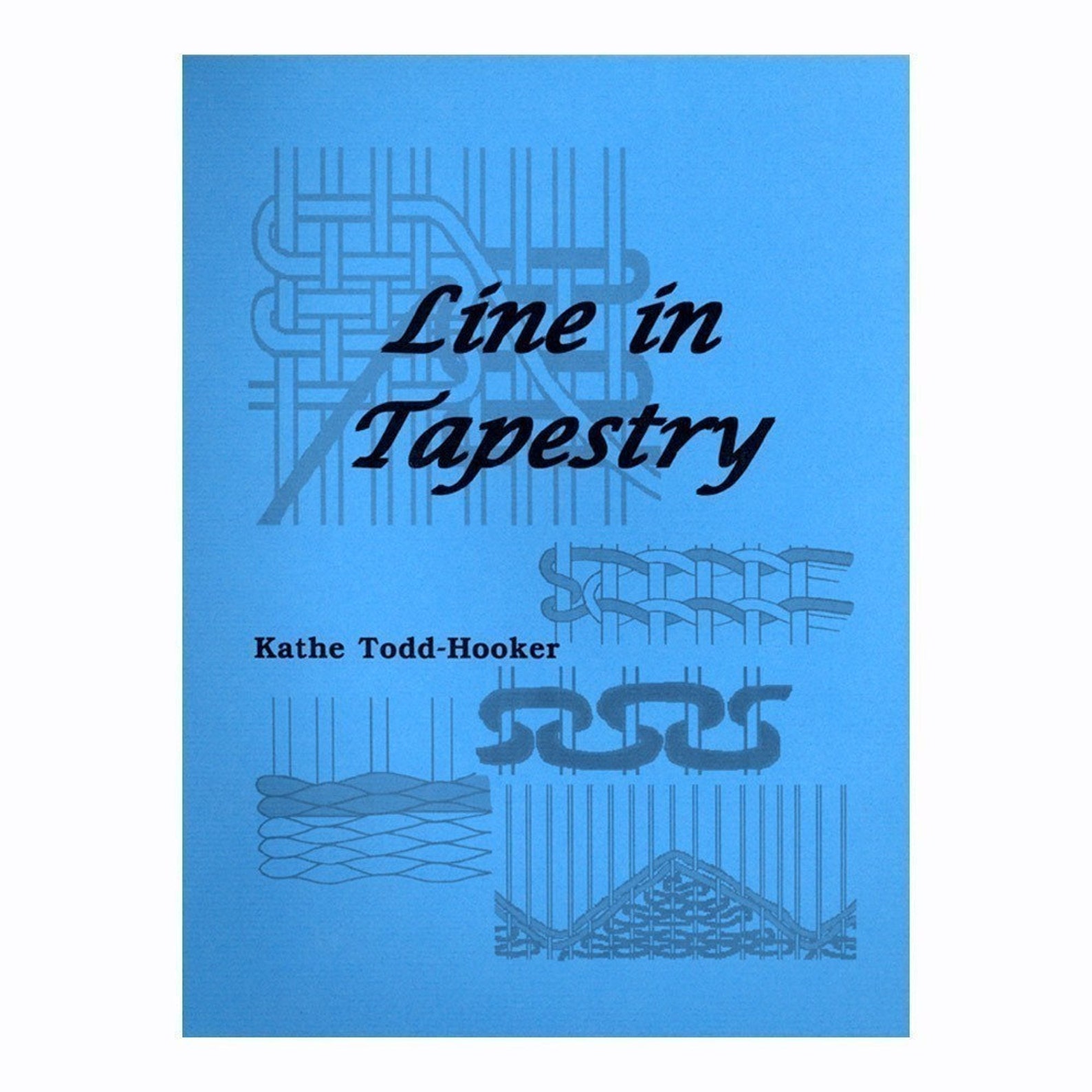 Line in Tapestry Book by Kathe Toddhooker Etsy