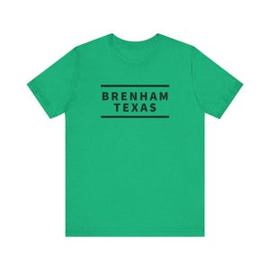 Brenham Texas Unisex Tee, Souvenir Shirt, Travel Gift, Minimalist T-Shirt, Texas Road Trip Tee