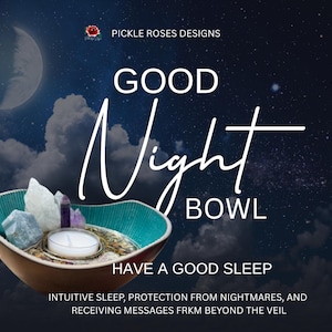 Good Night Sleep Bowl, Dream Ritual, Sleep Protection