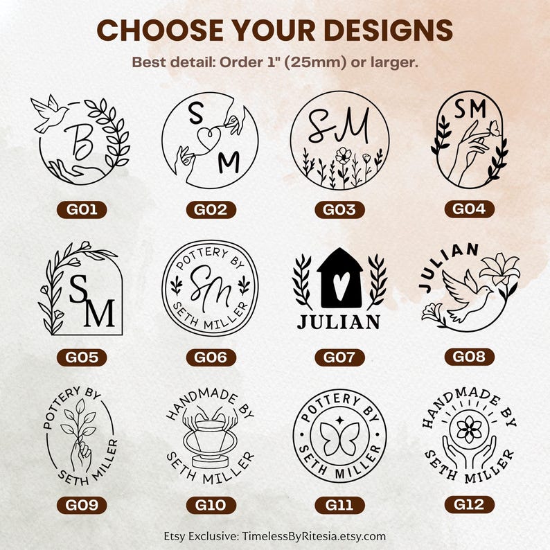 May include: A collection of twelve black line art stamp designs labeled G01 through G12, featuring botanical, hand, and bird motifs with text like 'Pottery by Seth Miller' and 'Julian'. The text 'CHOOSE YOUR DESIGNS' and 'Best detail: Order 1" (25mm) or larger' is visible.