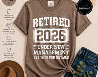 Camiseta "Jubilado en 2026 bajo nueva dirección" / Regalo divertido de jubilación para marido - Camiseta sarcástica para hombre