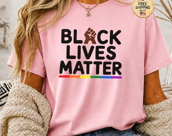 Black Lives Matter T-Shirt, BLM Rainbow Pride Fist Tee, Social Justice Human Rights Shirt, Equality Activist Graphic Top, LGBTQ Ally Gift