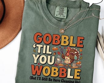 Felpa "Gobble Til You Wobble" per il Giorno del Ringraziamento, Felpa con cappuccio divertente a forma di tacchino, Maglietta per la cena del Ringraziamento, Regalo autunnale per la famiglia, Abbigliamento autunnale accogliente