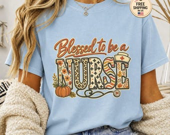 Blessed To Be A Nurse Shirt, Retro Fall Nursing T-Shirt, Cute Autumn Pumpkin Nurse Tee, Faux Patchwork Registered Nurse Gift For Her