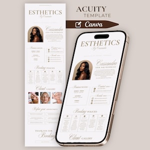 May include: A digital template for a mobile booking interface titled Esthetics by Cassandra, featuring a portrait of a person, business hours, contact information, booking policies, and a client gallery, displayed on a smartphone screen.