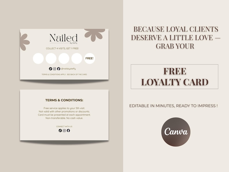 May include: A beige loyalty card design with the text "Nailed" and floral accents. The card offers a free service after four visits. The text "Free Loyalty Card" is also displayed. The Canva logo is visible.