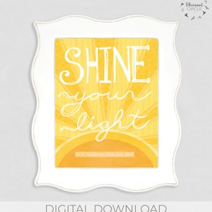 Shine Your Light Wall Art Digital Download - Etsy