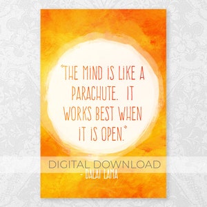 La mente es como un paracaídas. Funciona mejor cuando está abierto. Dalai Lama Cita Digital Descargar Arte de pared