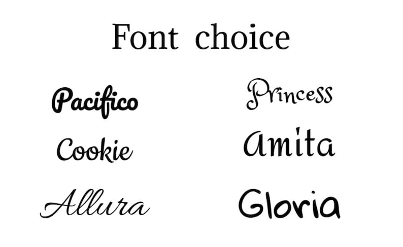 Peut inclure: Image pr&eacute;sentant le texte "Font choice" en police serif, suivi de six styles de polices diff&eacute;rents : Pacifico, Cookie, Allura, Princess, Amita et Gloria, tous en lettres noires sur fond blanc.